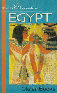 Myths &amp; Legends of Egypt
