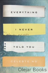 Everything I Never Told You