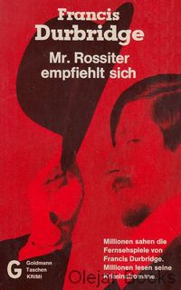 Mr. Rossiter empfiehlt sich