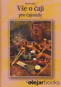 Vše o čaji pro čajomily