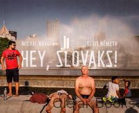 Hey, Slovaks