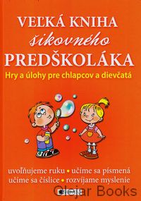 Veľká kniha šikovného predškoláka