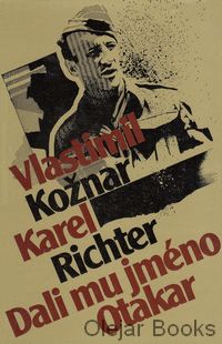 Dali mu jméno Otakar