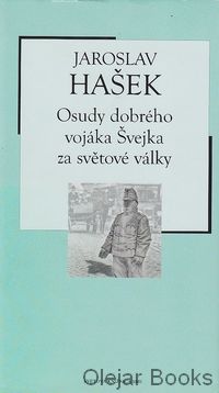 Osudy dobrého vojáka Švejka za světové války