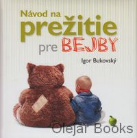 Návod na prežitie pre bejby