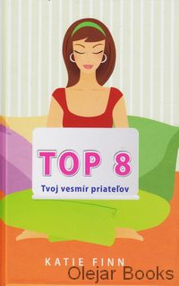 Top 8 Tvoj vesmír priateľov