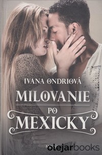 Milovanie po mexicky