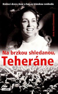 Na brzkou shledanou, Teheráne