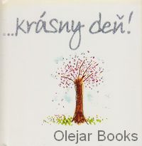 ... krásny deň!