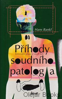 Příhody soudního patologa