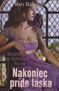 Nakoniec príde láska