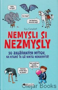 Nemysli si nezmysly