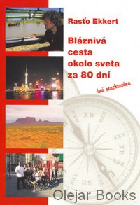 Bláznivá cesta okolo sveta za 80 dní