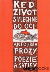 Keď život šplechne do očí