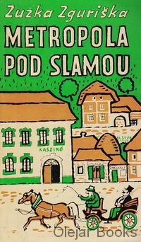 Metropola pod slamou
