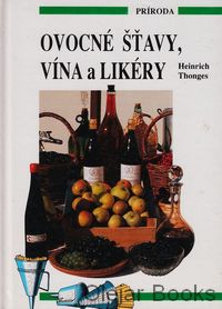 Ovocné šťavy, vína a likéry