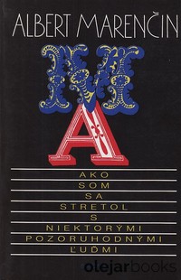 Ako som sa stretol s niektorými pozoruhodnými ľuďmi
