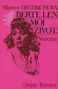 Berte len môj život...