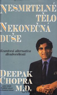 Nesmrtelné tělo, nekonečná duše