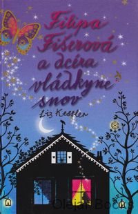 Filipa Fišerová a dcéra vládkyne snov