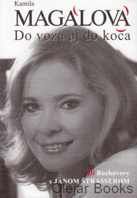 Kamila Magálová: Do voza aj do koča