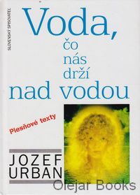 Voda, čo nás drží nad vodou