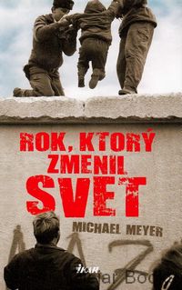 Rok, ktorý zmenil svet