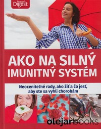 Ako na silný imunitný systém