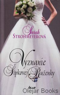 Vyznanie Šípkovej Ruženky