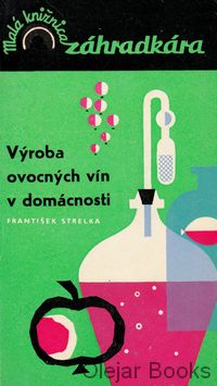 Výroba ovocných vín v domácnosti