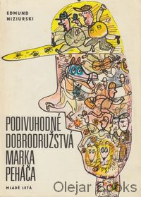 Podivuhodné dobrodružstvá Marka Peháča