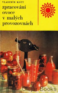 Zpracovaní ovoce v malých provozovnách