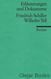 Friedrich Schiller: Wilhelm Tell