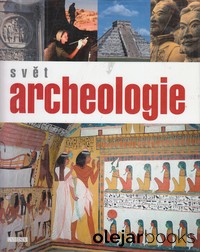 Svět archeologie