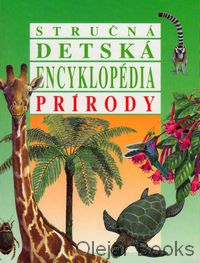 Stručná detská encyklopédia prírody