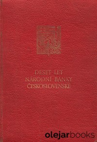 Deset let Národní banky Československé