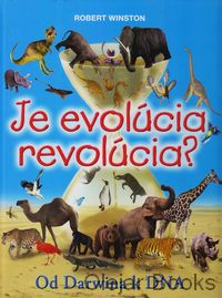 Je evolúcia revolúcia?