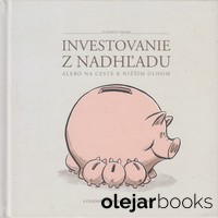 Investovanie z nadhľadu alebo na ceste k nižším dlhom 