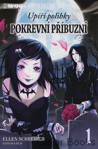 Upíří polibky - Pokrevní příbuzní 1