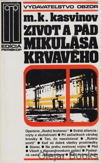 Život a pád Mikuláša Krvavého