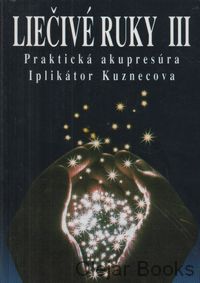 Liečivé ruky III.