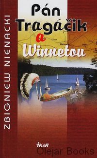Pán Tragáčik a Winnetou