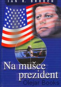 Na mušce prezident