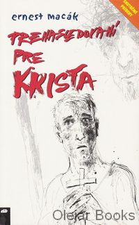 Prenasledovaní pre Krista
