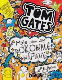 Tom Gates 4: Moje (takmer vždy) dokonalé nápady