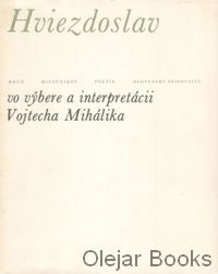 Hviezdoslav vo výbere a interpretácii Vojtecha Mihálika