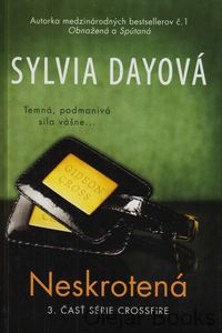 Crossfire 3: Neskrotená