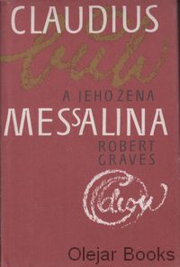 Claudius Bůh a jeho žena Messalina