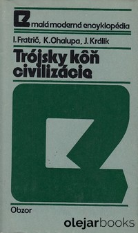 Trójsky kôň civilizácie