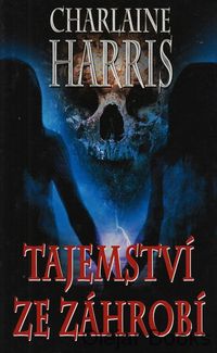 Harper Connely Mysteries 4: Tajemství ze záhrobí